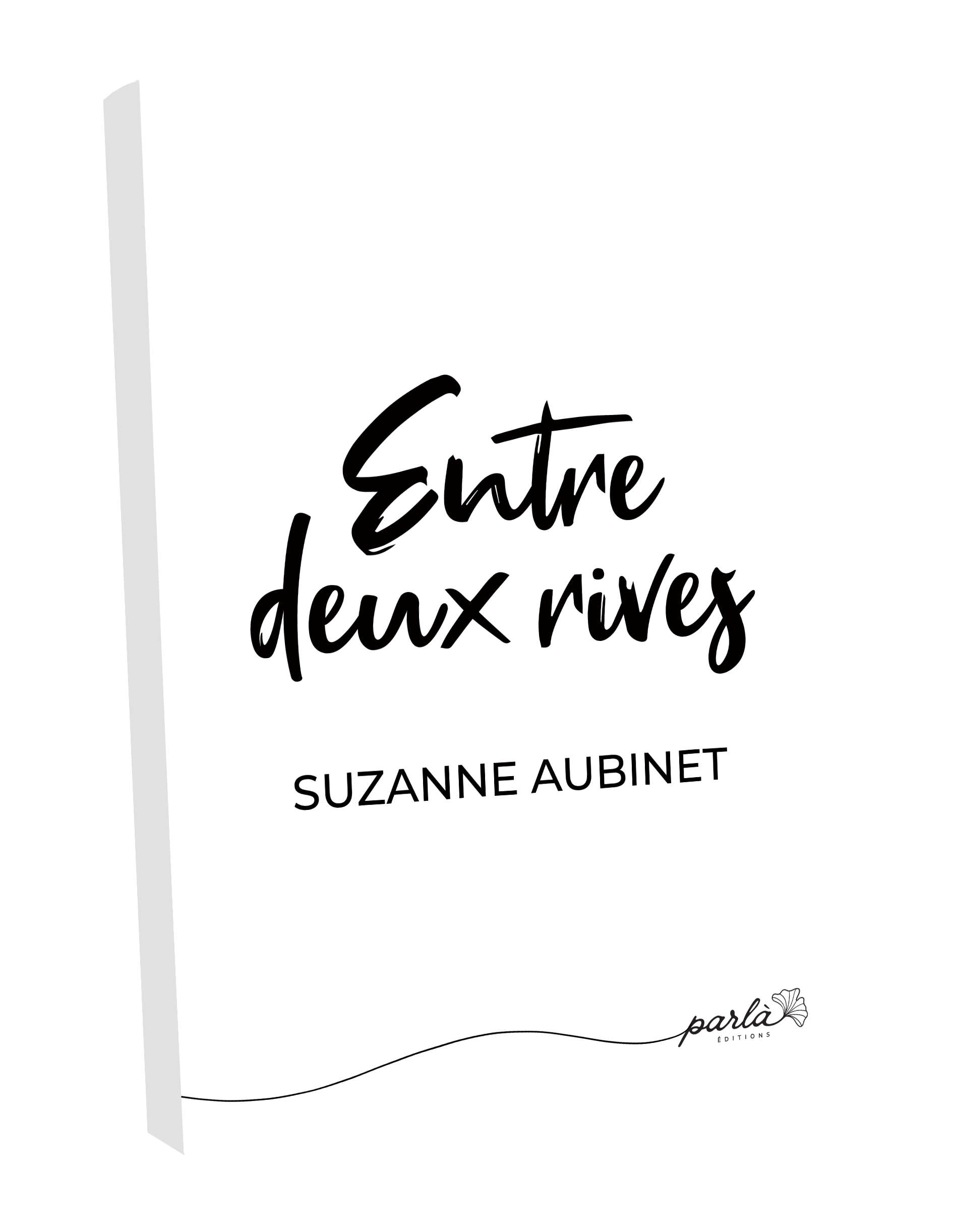 Entre deux rives - Suzanne Aubinet